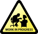 work in progress
